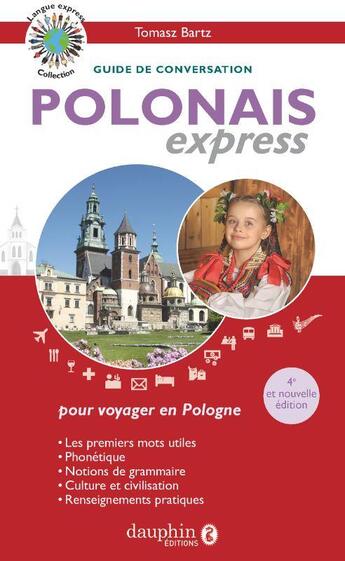 Couverture du livre « Polonais express : guide de conversation » de Tomasz Bartz aux éditions Dauphin