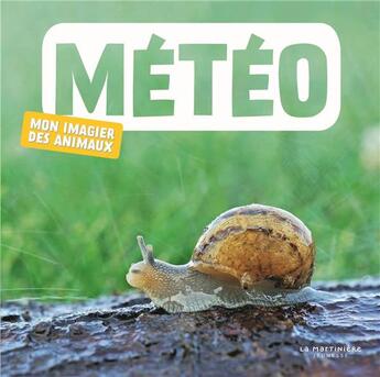 Couverture du livre « Mon imagier des animaux ; météo » de Naturagency aux éditions La Martiniere Jeunesse