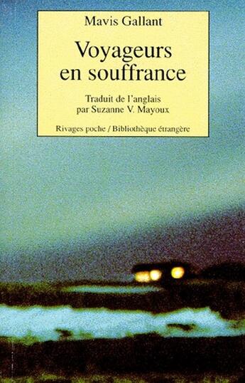 Couverture du livre « Voyageurs en souffrance » de Mavis Gallant aux éditions Rivages