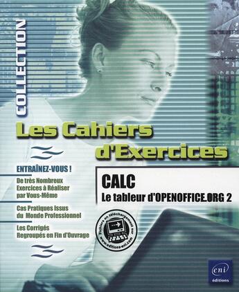 Couverture du livre « Calc ; le tableur d'openoffice.org 2 » de Myriam Gris aux éditions Eni