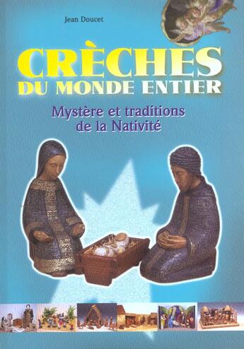 Couverture du livre « Creches du monde entier - mystere » de Jean Doucet aux éditions Signe