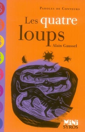 Couverture du livre « Les quatre loups » de Gaussel/Saillard aux éditions Syros