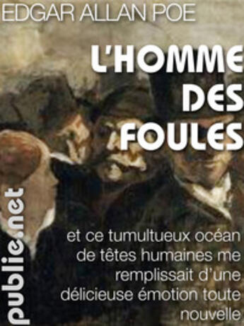 Couverture du livre « L'homme des foules » de Edgar Allan Poe aux éditions Les Bons Caracteres