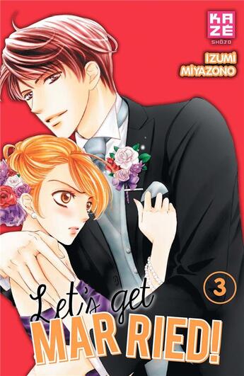 Couverture du livre « Let's get married ! Tome 3 » de Izumi Miyazono aux éditions Crunchyroll