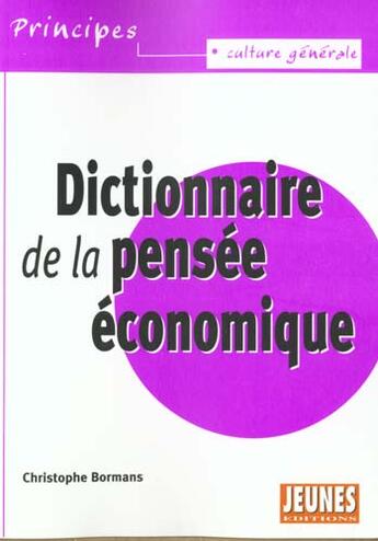 Couverture du livre « Dictionnaire de la pensee economique » de Christophe Bormans aux éditions Studyrama