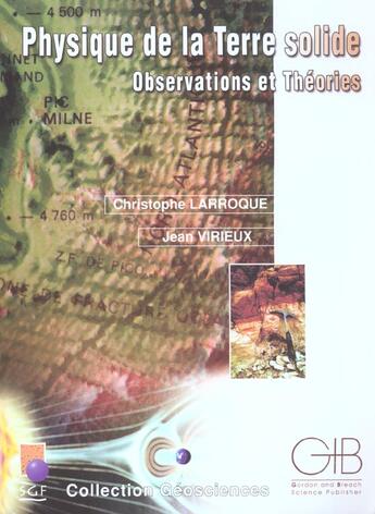 Couverture du livre « Physique de la terre solide - observations et theories » de Larroque/Virieux aux éditions Archives Contemporaines