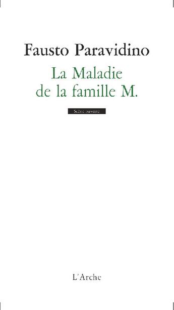 Couverture du livre « La maladie de la famille M. » de Fausto Paravidino aux éditions L'arche