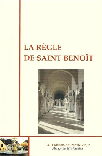 Couverture du livre « La règle de saint Benoît » de  aux éditions Bellefontaine