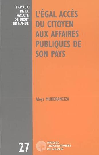 Couverture du livre « L'égal accès du citoyen aux affaires publiques de son pays » de Muberanziza A. aux éditions Pu De Namur