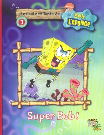 Couverture du livre « SUPER BOB ! » de Nickelodeon aux éditions Casterman