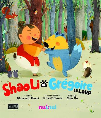 Couverture du livre « Shaoli et Grégoire le loup » de Sam Ita et Giancarlo Macri aux éditions Nuinui