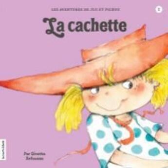 Couverture du livre « Jiji et Pichou t.2 ; la cachette » de Ginette Anfousse aux éditions La Courte Echelle