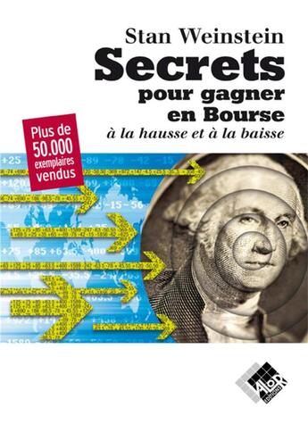 Couverture du livre « Secrets pour gagner en bourse - a la hausse et a la baisse » de Weinstein Stanley aux éditions Valor