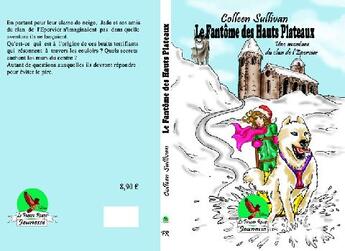 Couverture du livre « Le fantôme des hauts plateaux ; une aventure du clan de l'Epervier » de Colleen Sullivan aux éditions Faucon Rouge