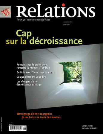 Couverture du livre « Relations. No. 765, Juin 2013 » de Rita Gagne et Gregory Baum et Jose Acquelin et Francois Saillant et Raphael Canet et Carlos Bresciani Lecannelier et Catherine Caro aux éditions Centre Justice Et Foi