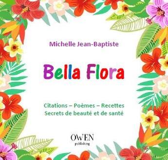 Couverture du livre « Bella flora » de Michelle Jean-Baptiste aux éditions Owen