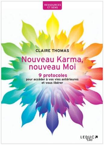 Couverture du livre « Nouveau karma, nouveau moi » de Claire Thomas aux éditions Leduc