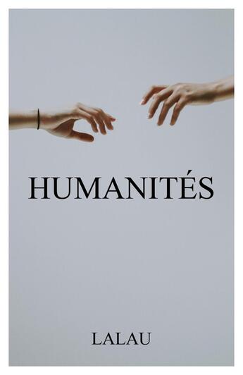 Couverture du livre « Humanités » de Lalau aux éditions Librinova