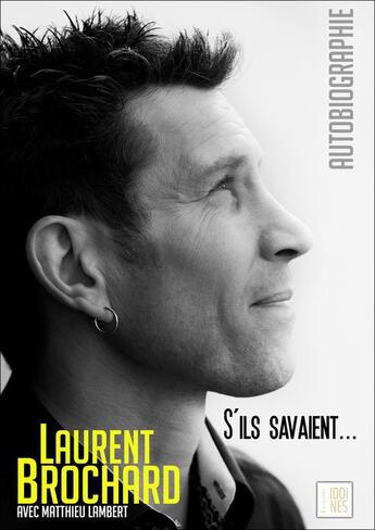 Couverture du livre « S'ils savaient... » de Laurent Brochard et Matthieu Lambert aux éditions Lettres Et Paraitre - Editions Idoines