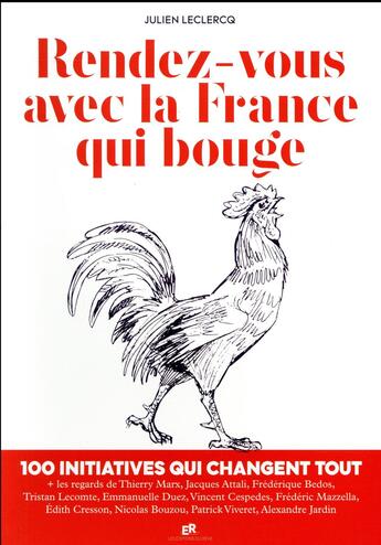 Couverture du livre « Rendez-vous avec la France qui bouge » de Julien Leclercq aux éditions Editions Du Reve