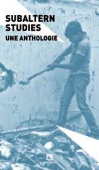 Couverture du livre « Subaltern studies ; une anthologie » de  aux éditions Asymetrie