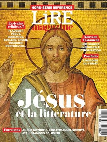 Couverture du livre « Lire Magazine HS Référence : Jésus et la littérature - Novembre 2024 » de Lire Magazine aux éditions Lire Magazine