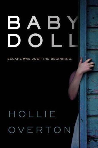 Couverture du livre « BABY DOLL » de Hollie Overton aux éditions Little Brown Usa