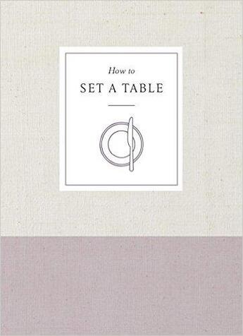 Couverture du livre « How to set a table » de  aux éditions Random House Us