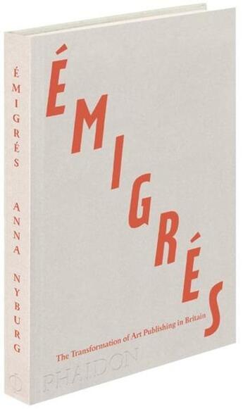 Couverture du livre « Émigrés » de Anna Nyburg aux éditions Phaidon Press