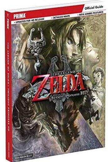 Couverture du livre « Legend Of Zelda: Twilight Princess Hd: Prima Official Game Guide, The » de Prima Games aux éditions Dk Brady Games