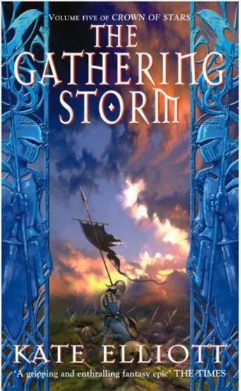 Couverture du livre « The Gathering Storm » de Kate Elliott aux éditions Little Brown Book Group Digital