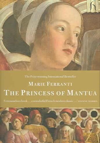 Couverture du livre « The Princess of Mantua » de Marie Ferranti aux éditions Hesperus Press