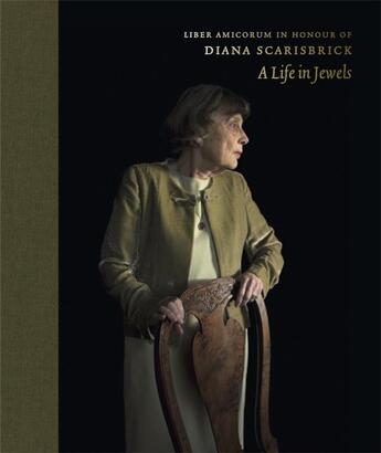 Couverture du livre « Liber amicorum in honour of diana scarisbrick - a life in jewels » de  aux éditions Paul Holberton