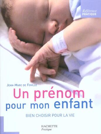 Couverture du livre « Un prenom pour mon enfant » de De Foville-J-M aux éditions Hachette Pratique