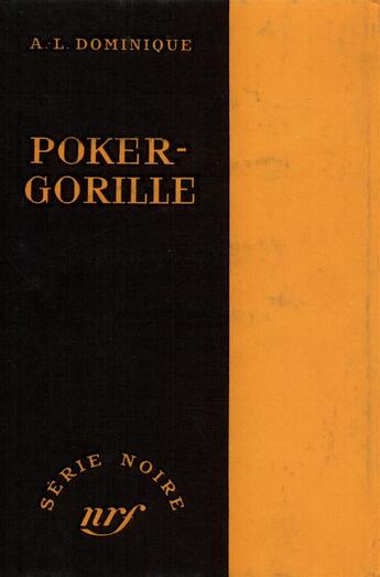 Couverture du livre « Poker-gorille » de Dominique A.-L. aux éditions Gallimard