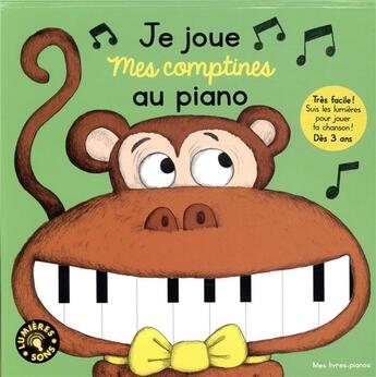 Couverture du livre « Je joue mes comptines au piano » de Magali Clavelet aux éditions Gallimard-jeunesse