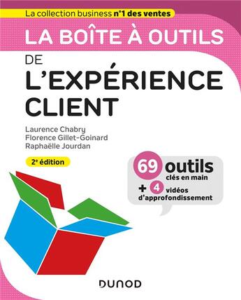 Couverture du livre « La boîte à outils ; de l'expérience client (2e édition) » de Florence Gillet-Goinard et Laurence Chabry et Raphaelle Jourdan aux éditions Dunod