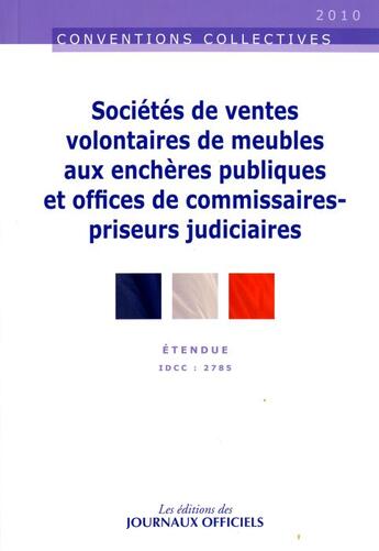 Couverture du livre « Societes de ventes volontaires de meubles aux encheres publiques et offices de - commissaires-priseu » de  aux éditions Direction Des Journaux Officiels