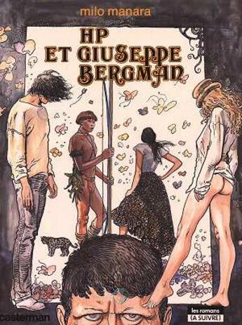 Couverture du livre « Giuseppe Bergman t.1 : HP & Giuseppe Bergman » de Milo Manara aux éditions Casterman