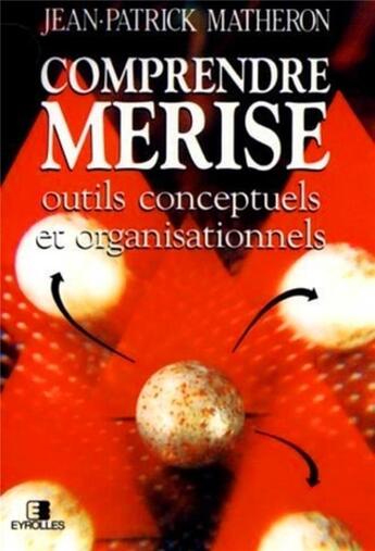 Couverture du livre « Comprendre merise (poche) » de Matheron J-P. aux éditions Eyrolles