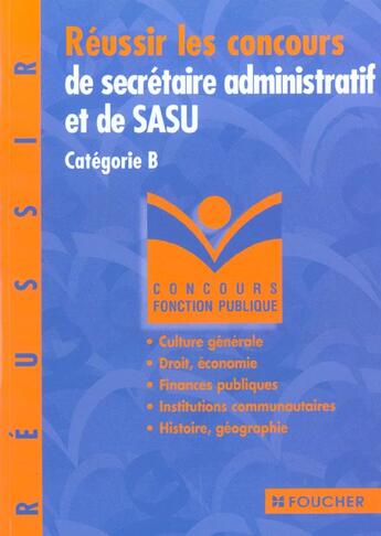 Couverture du livre « Reussir Le Concours De Secretaire Administrative Et Sasu » de Elisabeth Chaperon aux éditions Foucher