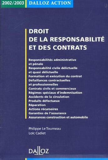 Couverture du livre « Droit De La Responsabilite Et Des Contrats 2002-2003; 4e Edition » de Philippe Le Tourneau et Loïc Cadiet aux éditions Dalloz