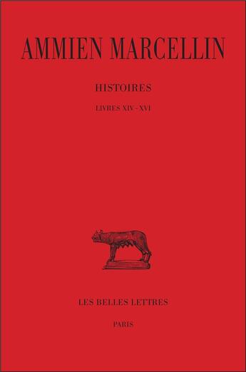 Couverture du livre « Histoires Tome 1 ; livre 14-16 » de Ammien Marcellin aux éditions Belles Lettres