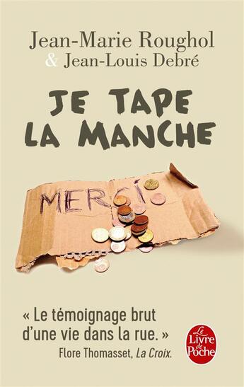 Couverture du livre « Je tape la manche » de Jean-Louis Debre et Jean-Marie Roughol aux éditions Le Livre De Poche