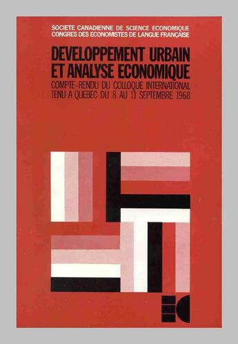 Couverture du livre « Société canadienne de sciences économiques ; développement urbain et analyse économique » de Congres Des Economistes De Langue Francaise aux éditions Cujas