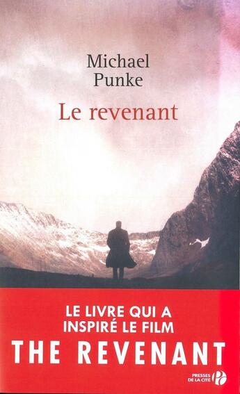 Couverture du livre « Le revenant » de Michael Punke aux éditions Presses De La Cite