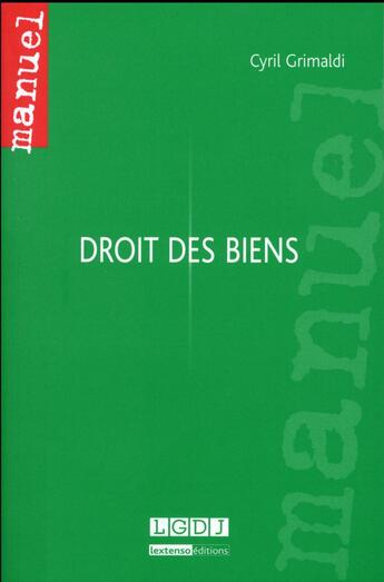 Couverture du livre « Droit des biens » de Cyril Grimaldi aux éditions Lgdj