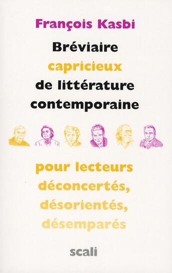 Couverture du livre « Petit bréviaire capricieux de littérature » de François Kasbi aux éditions Scali