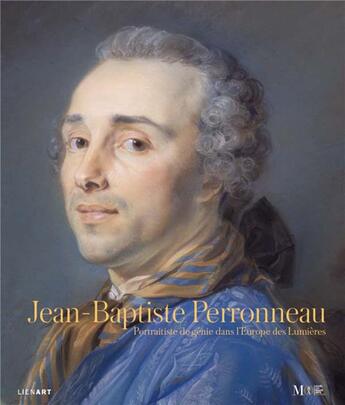 Couverture du livre « Jean-Baptiste Perronneau ; portraitiste de génie dans l'Europe des Lumières » de  aux éditions Lienart