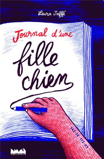 Couverture du livre « Journal d'une fille-chien » de Laura Jaffe aux éditions La Ville Brule